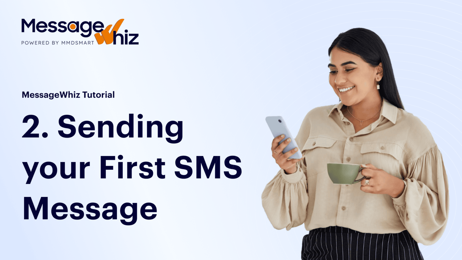 Sending your First SMS Message