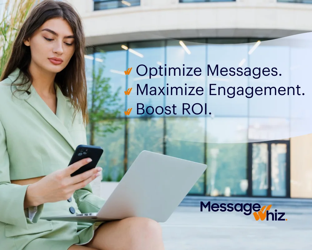 Optimize the Perfect Text Message with MessageWhiz
