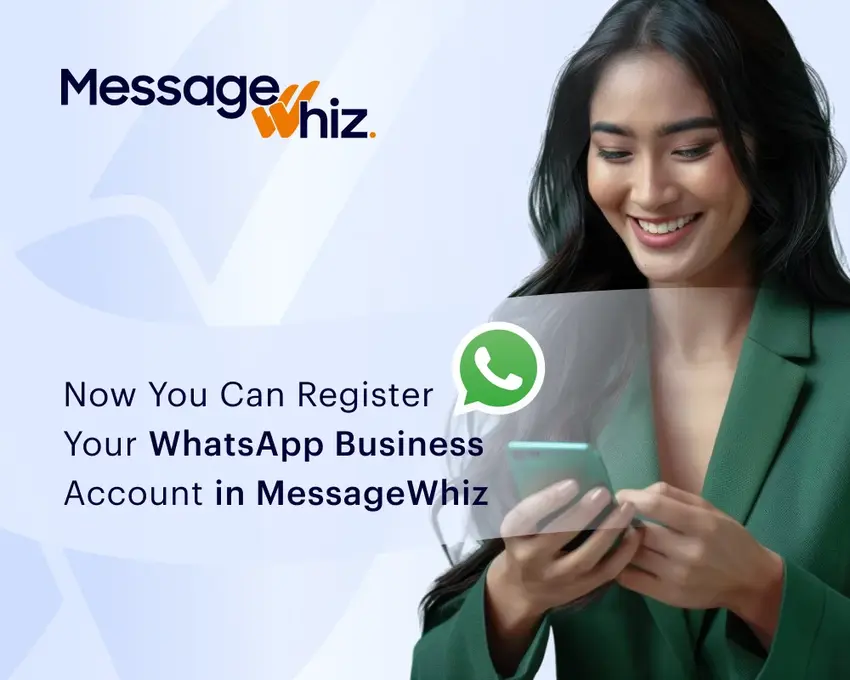 blog title | Message Whiz Register Your WhatsApp Business