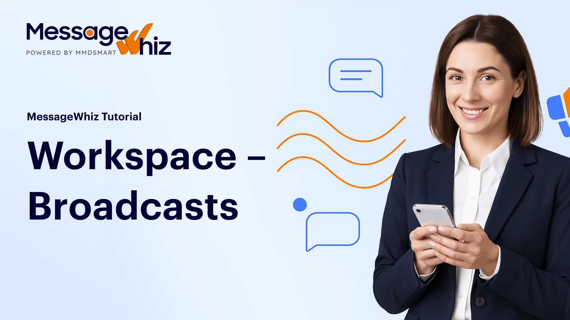 How to Track Broadcast Data in MessageWhiz Workspace