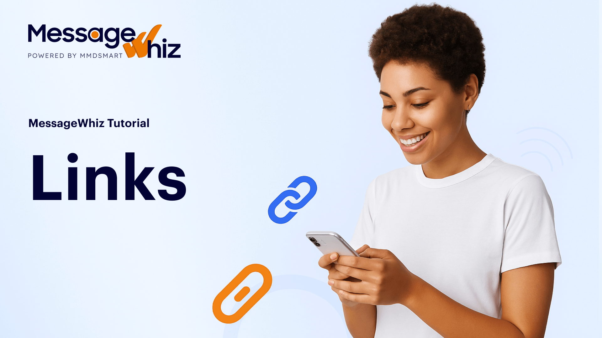 How to Create and Customize Links in MessageWhiz Workspace 