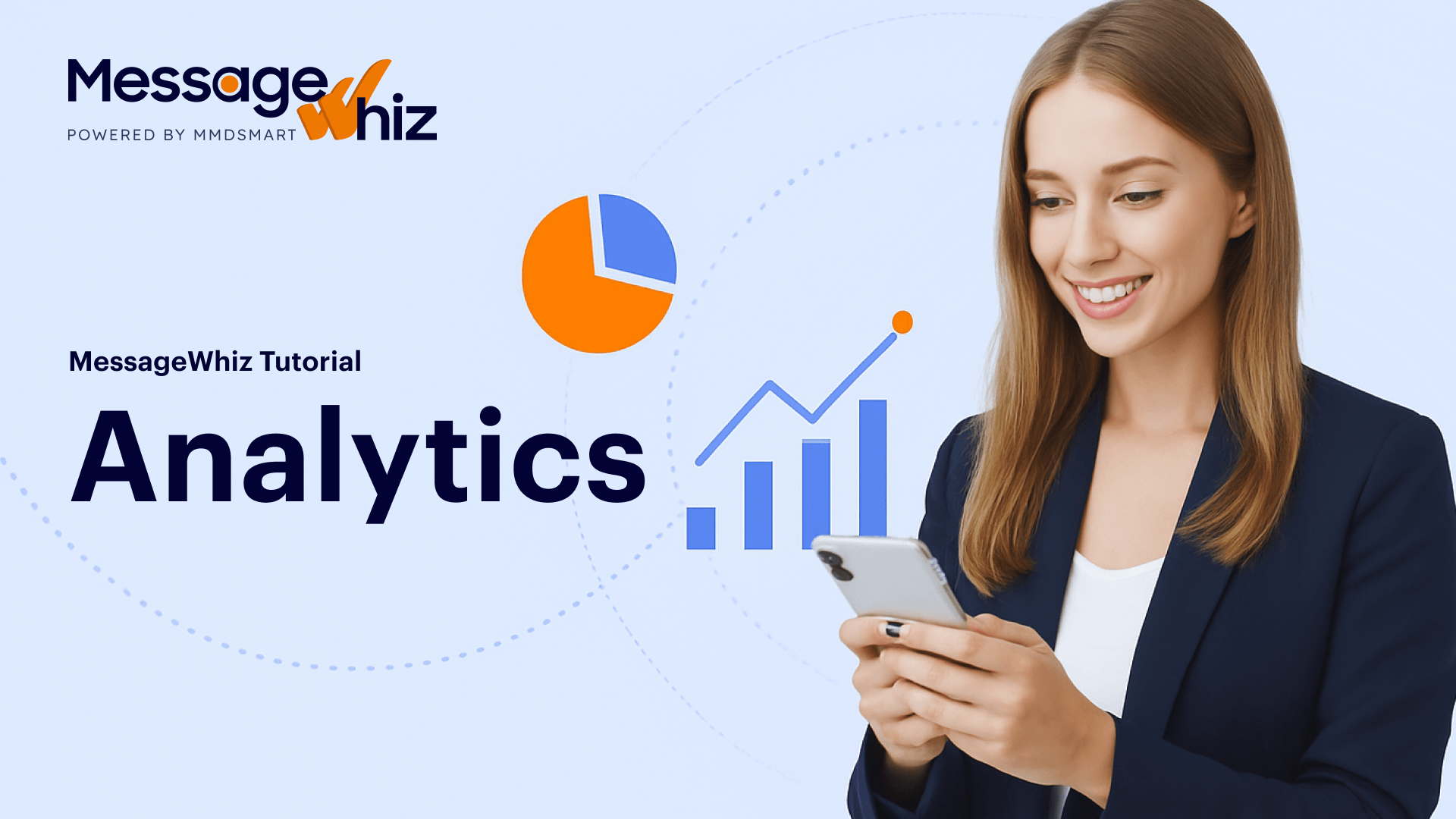 How to Use MessageWhiz Analytics to Improve Campaign Performance