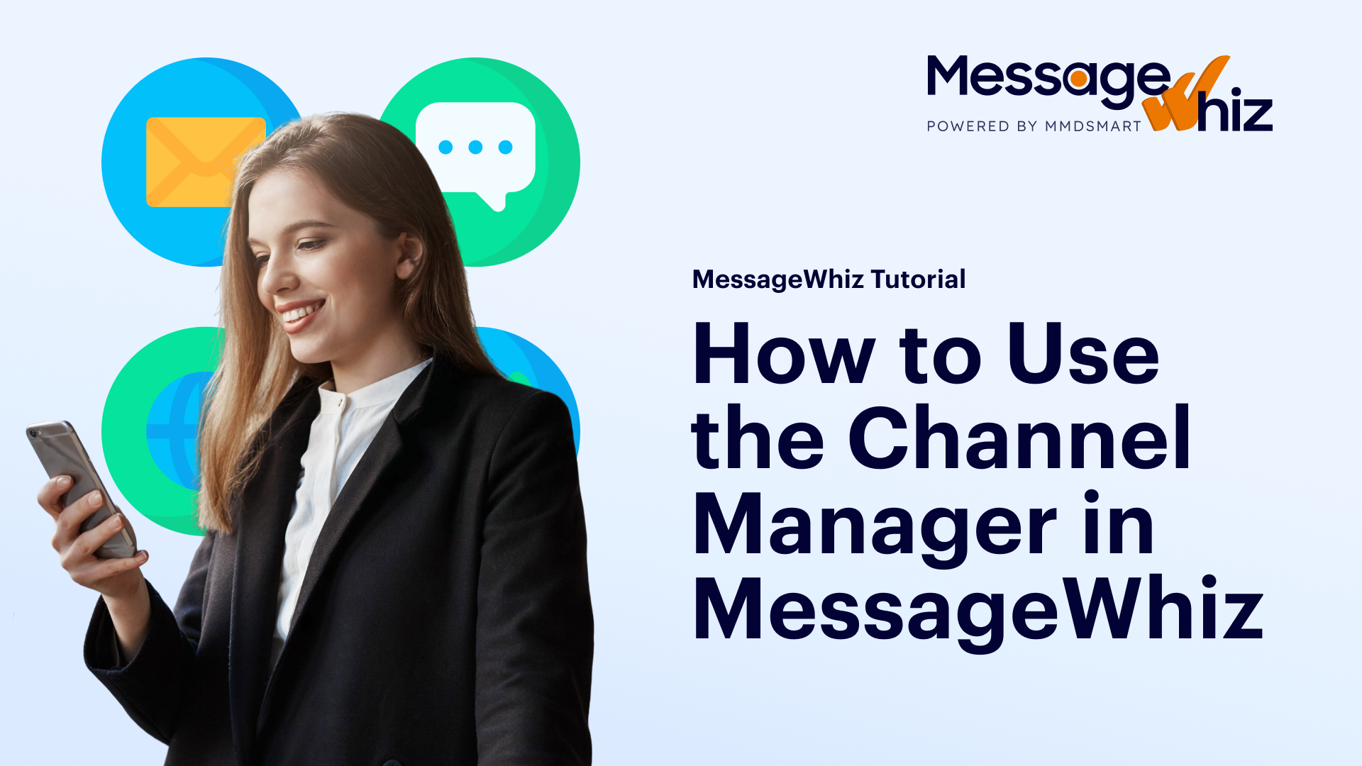 How to Use the Channel Manager in MessageWhiz
