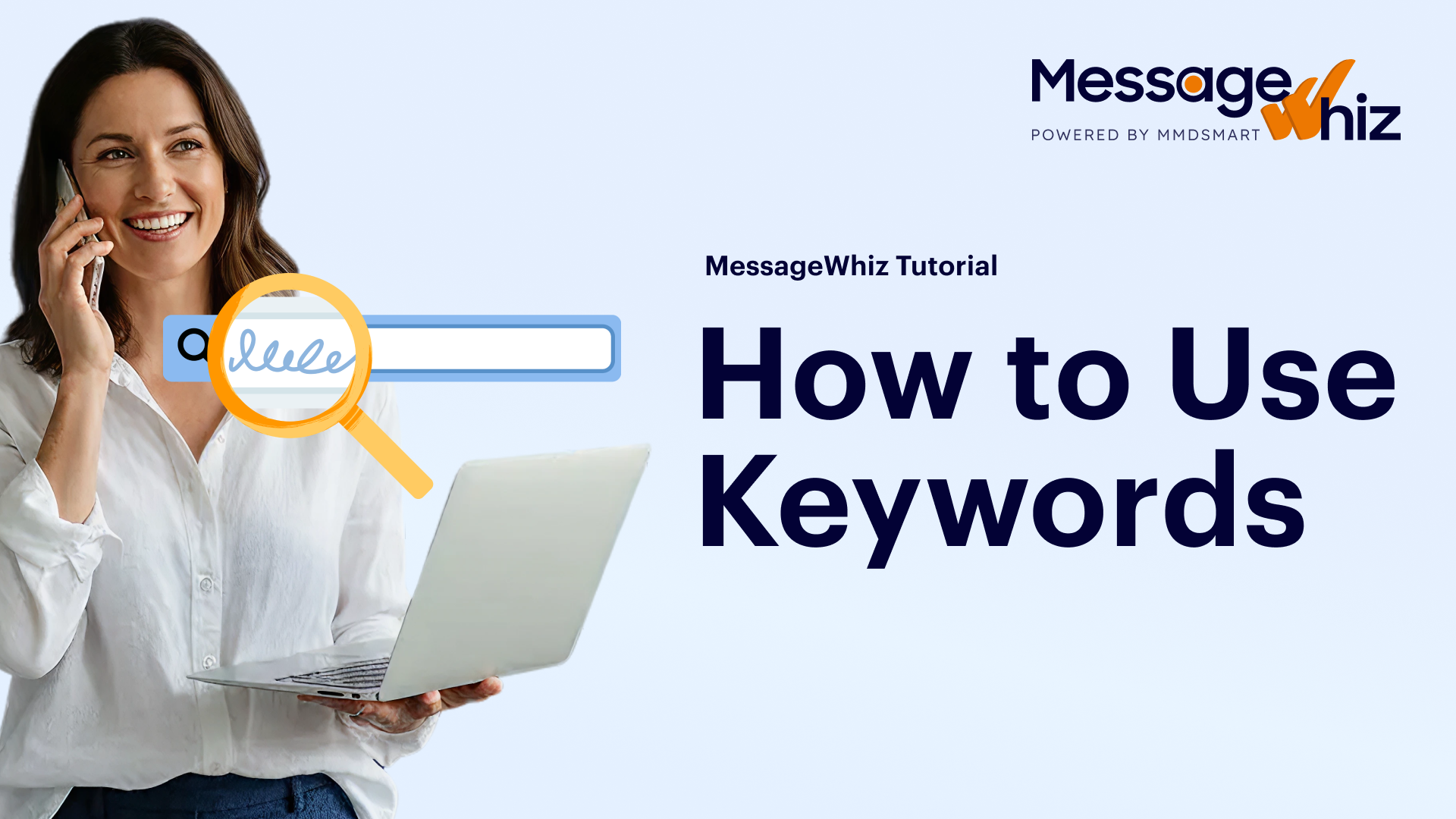 How to Use Keywords in MessageWhiz