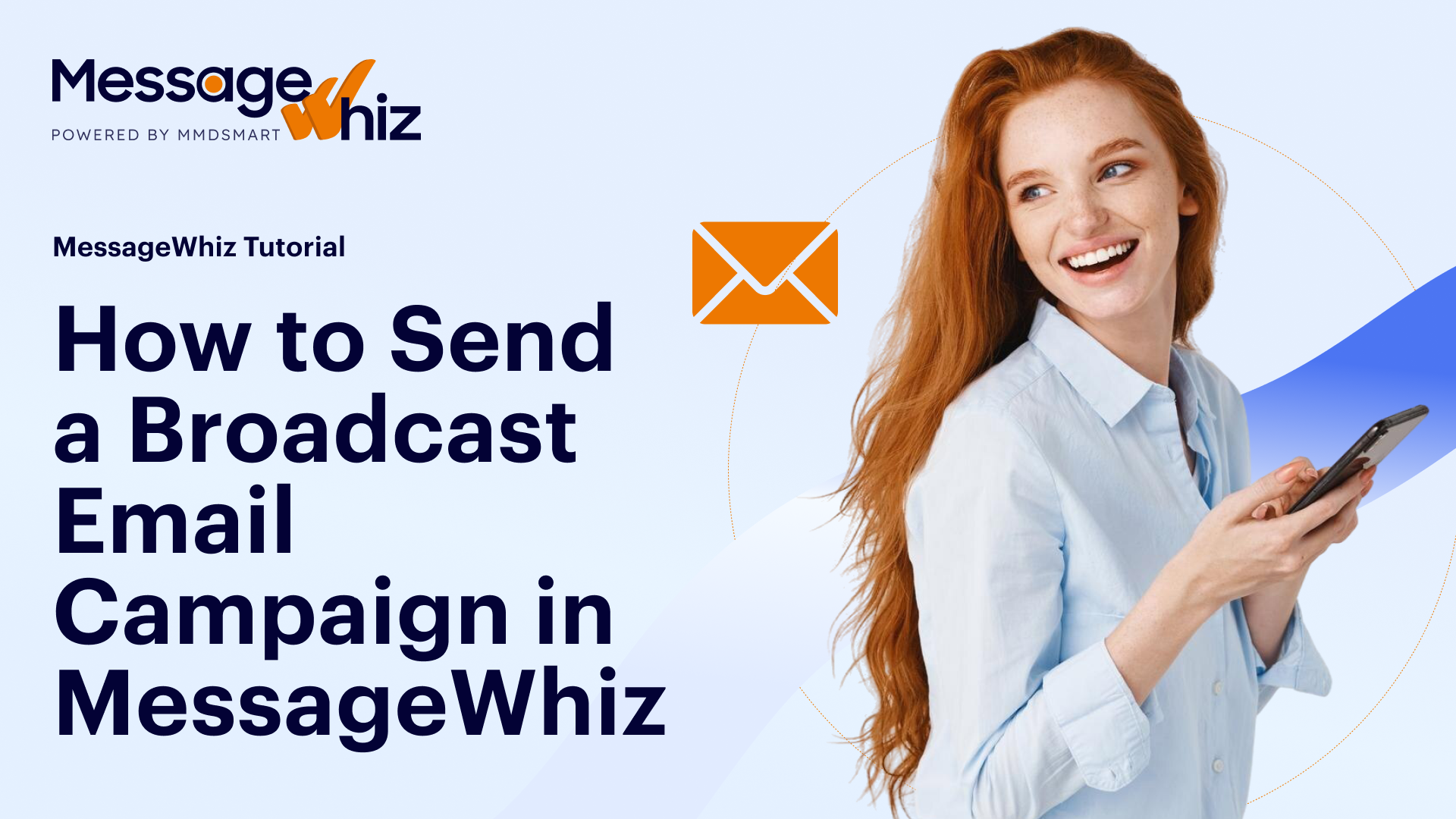 How to Send a Broadcast Email Campaign in MessageWhiz